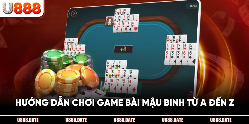 Hướng Dẫn Chơi Game Bài Mậu Binh Từ A Đến Z